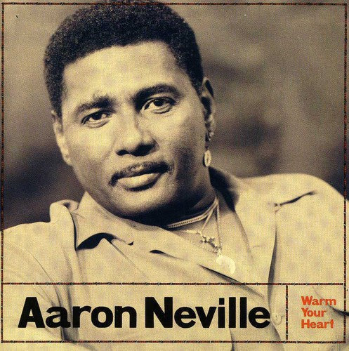 Aaron Neville - Warm Your Heart [CD]