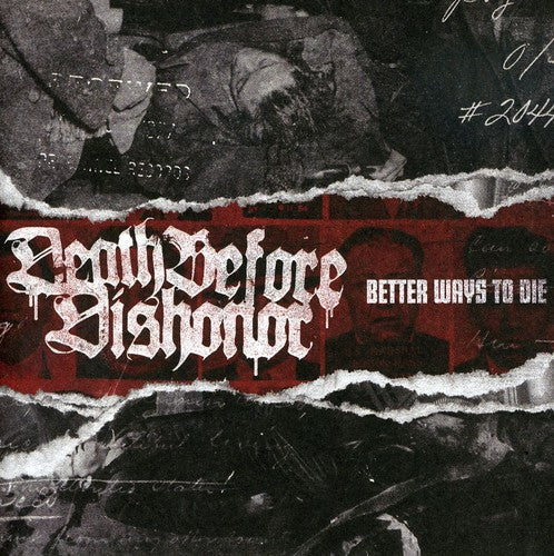 Death Before Dishonor - Better Ways To Die - Music CD
