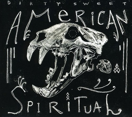 the album cover for Dirty Sweet - American Spiritual