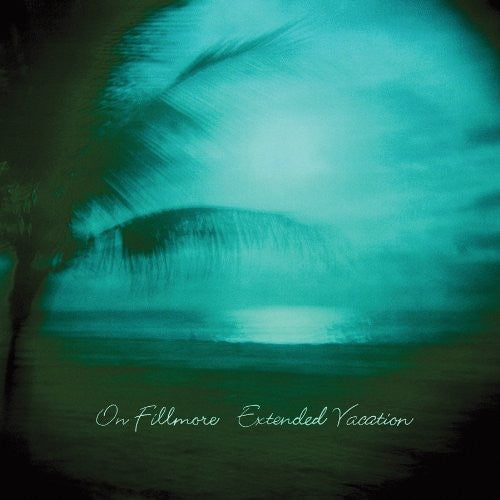 the album cover for On Fillmore - Extended Vacation