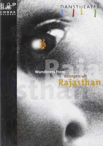 Internationaal Danstheater - Wanderers From Rajasthan - DVD