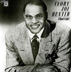 the album cover for Ivory Joe Hunter - I Had a Girl