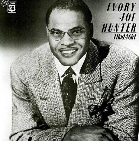 the album cover for Ivory Joe Hunter - I Had a Girl