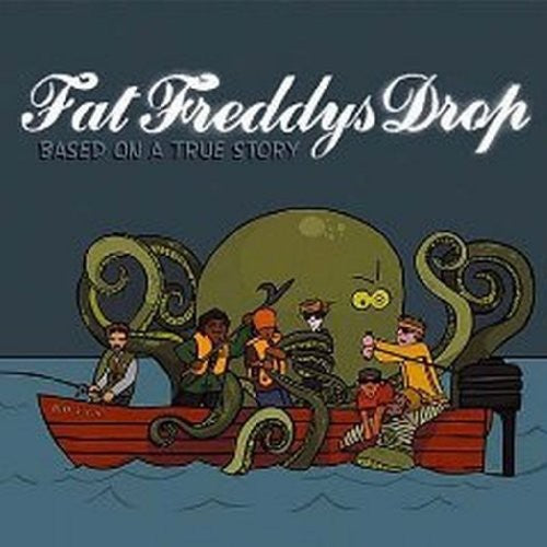 Fat Freddys Drop - Based On A True Story - Music CD
