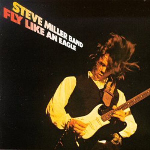 Steve Miller Band - Fly Like An Eagle [CD]
