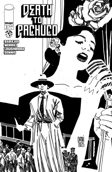 Death To Pachuco #2 (Of 5) F 1:10 Dani B&W Variant (11/12/2025) Image