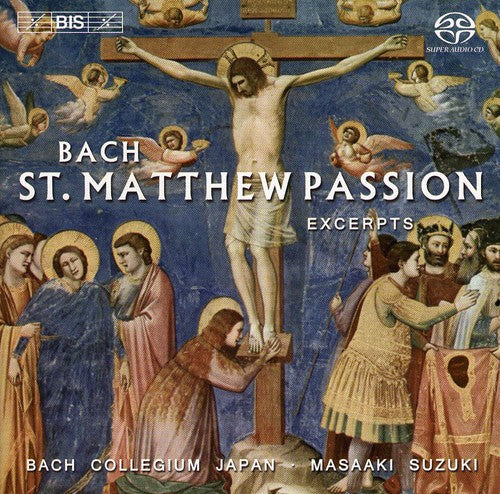 Bach / Turk / Kooij / Argenta / Blaze / Suzuki - St Matthew Passion - Super Audio CD
