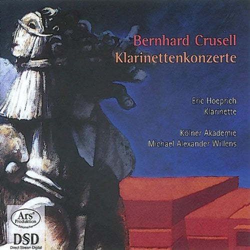 Crusell / Hoeprich / Willens / Akademie - Concerts For Klarinet - Super Audio CD