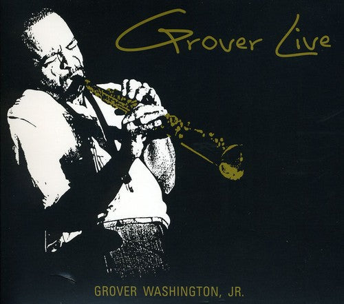 Grover Washington Jr - Grover Live [CD]