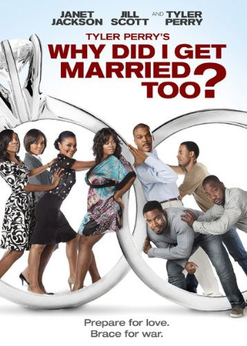 Tyler Perry's Why Did I Get Married Too - Tyler Perry's Why Did I Get Married Too - DVD