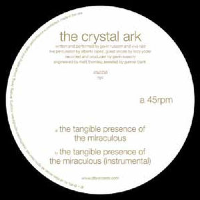 the album cover for Crystal Ark - Tangible Presence of the Miraculous