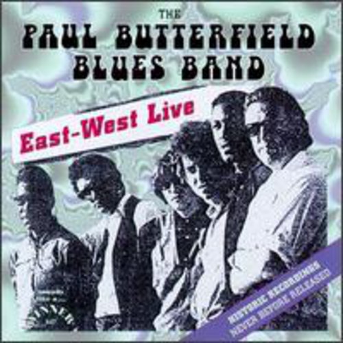 Paul Butterfield - East West Live [CD]