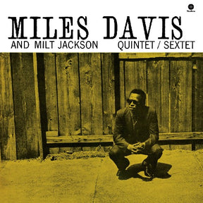 the album cover for Miles Davis / Jackson,Milt - Miles Davis & Milt Jackson Quintet