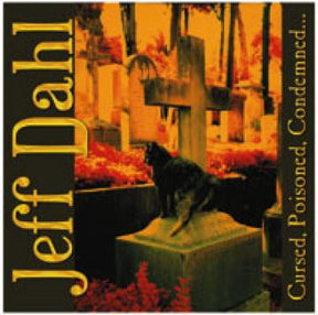 Cursed, Poisoned, Condemned [CD]