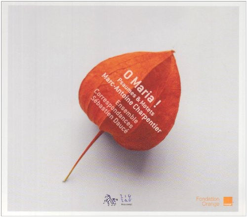 Charpentier / Ensemble Correspondances / Dauce - Motets O Maria - Music CD
