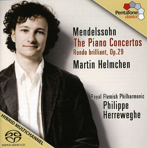 Mendelssohn / Royal Flemish Phil / Herreweghe - Piano Concertos 1 & 2 / Rondo Brilliant - Super Audio CD