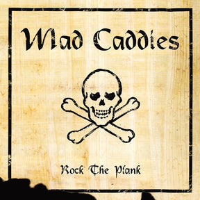 the album cover for Mad Caddies - Rock The Plank