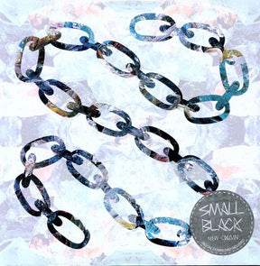 the album cover for Small Black - New Chain