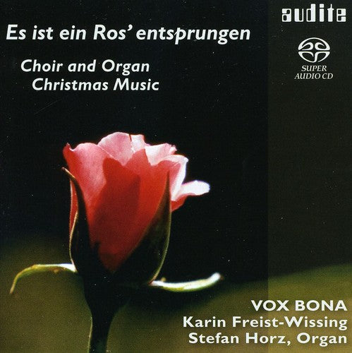 Praetorius / Reger / Freist-wissing / Horz - Es Ist Ein Ros Entsprungen: Choir - Super Audio CD