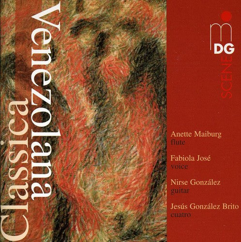 Maiburg / Jose / Gonzales / Brito - Classica Venezolana - Super Audio CD