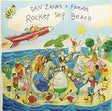 the album cover for Dan Zanes & Friends - Rocket Ship Beach