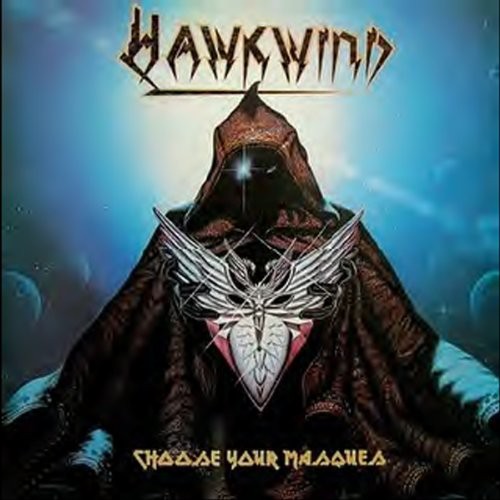 Hawkwind - Choose Your Masques [Import]