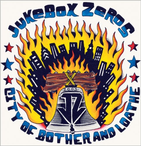 Jukebox Zeros - City Of Brother and Loathe [7" Vinyl]