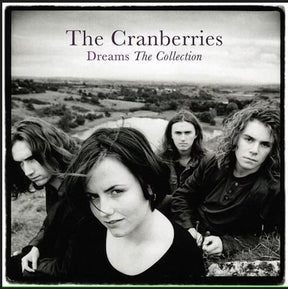 the album cover for The Cranberries - Dreams: The Collection [Import]