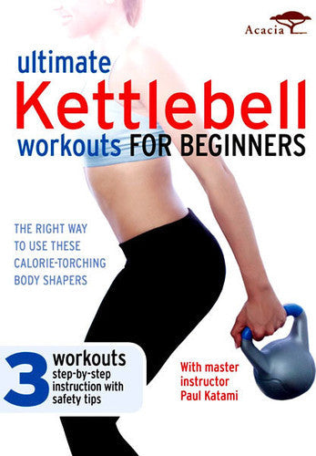 Ultimate Kettlebell Workouts For Beginners - Ultimate Kettlebell Workouts For Beginners - DVD