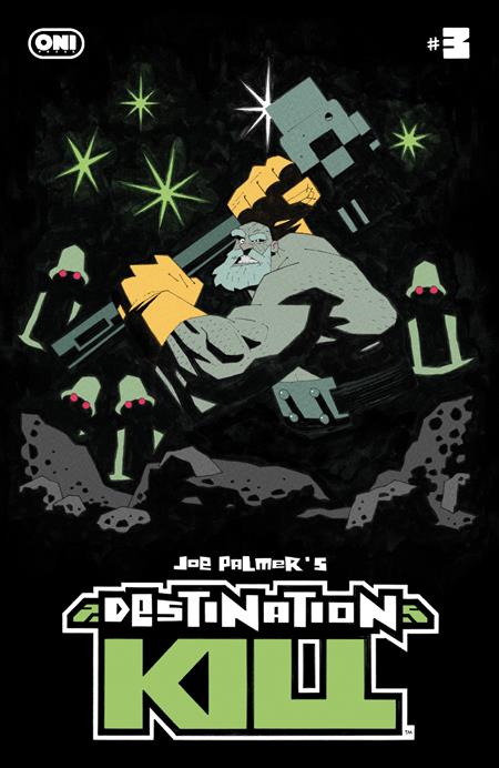 Destination Kill #3 (Of 4) A Joe Palmer (07/08/2026) Oni