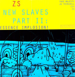 the album cover for Zs - New Slaves II: Essence Implosion