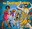 The Dustaphonics - Party Girl [CD]