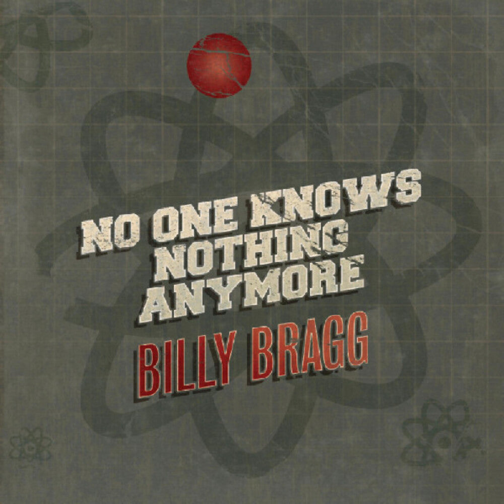 Billy Bragg - No One Knows Nothing Anymore / Song of the Iceberg [7" Vinyl]