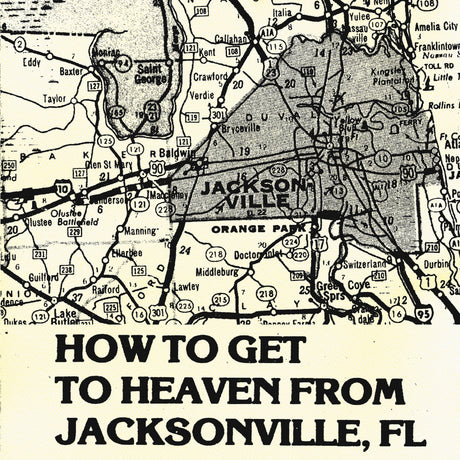 How To Get To Heaven From Jack sonville, FL [Vinyl]