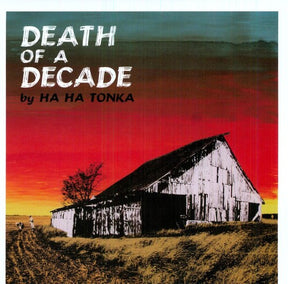the album cover for Ha Ha Tonka - Death of a Decade