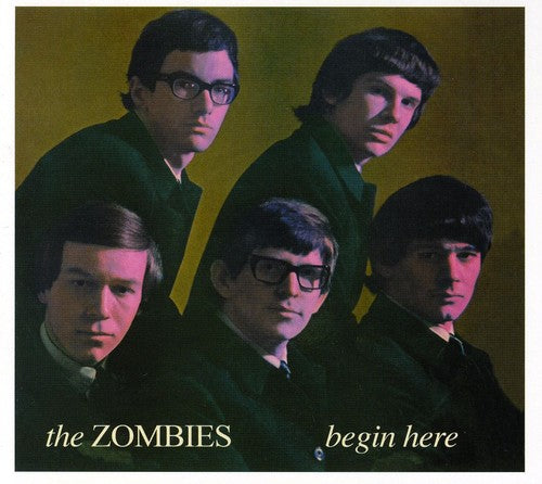 The Zombies - Begin Here: Complete Decca Mono Recordings [Import]