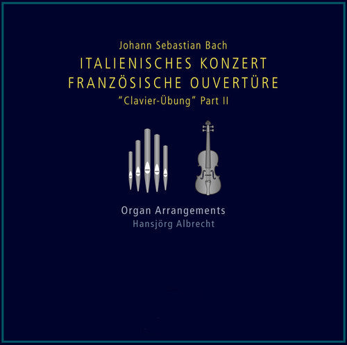 Bach / Albrecht - Clavier-uebung Part Ii - Super Audio CD