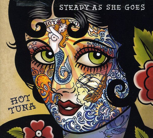 Hot Tuna - Steady As She Goes [CD]
