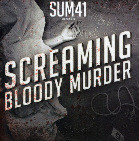 the album cover for Sum 41 - Screaming Bloody Murder [Import]