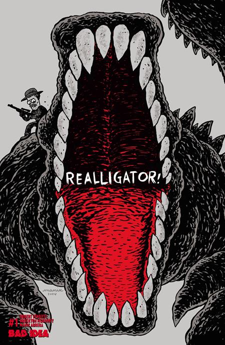 Realligator #1 (One Shot) A Manix Abrera (08/05/2026) Bad Idea