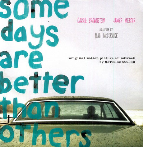 the album cover for Matthew Cooper - Some Days Are Better Than Others