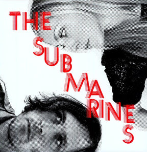 the album cover for The Submarines - Love Notes/Letter Bombs