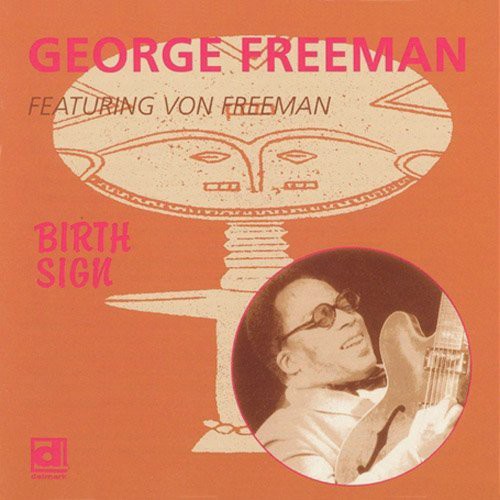 George Freeman - Birth Sign [CD]