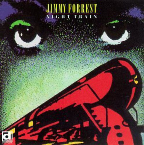 Jimmy Forrest - Night Train Music CD