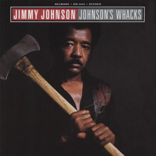 Jimmy Johnson - Johnson's Whacks [CD]