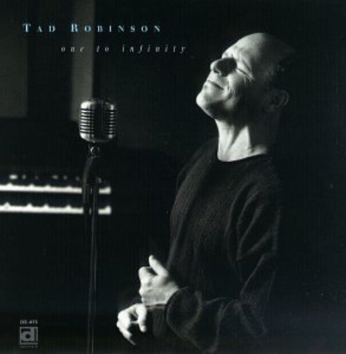 Tad Robinson - One to Infinity Music CD