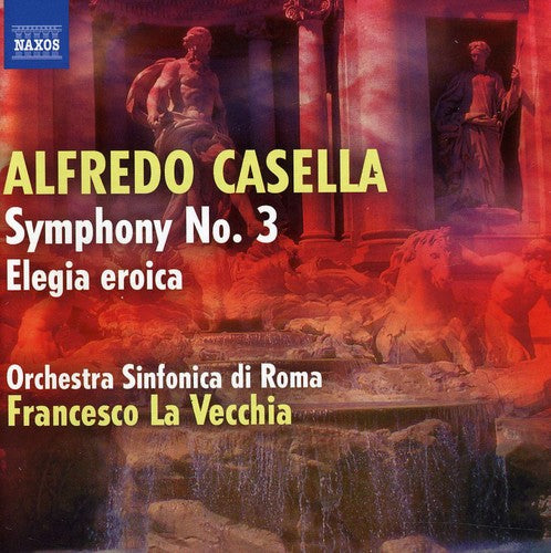 Casella / La Vecchia / Osdr - Symphony 3 / Elegia Eroica - Music CD