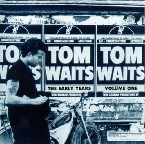 Tom Waits - The Early Years, Vol. 1 [CD]