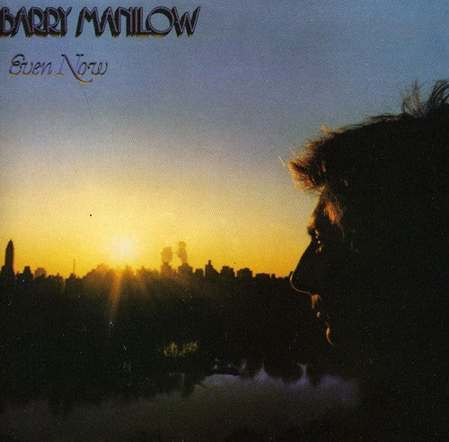 Barry Manilow - Even Now [CD]
