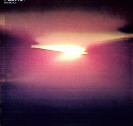 the album cover for Moholy-Nagy - Like Mirage